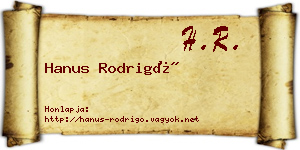 Hanus Rodrigó névjegykártya